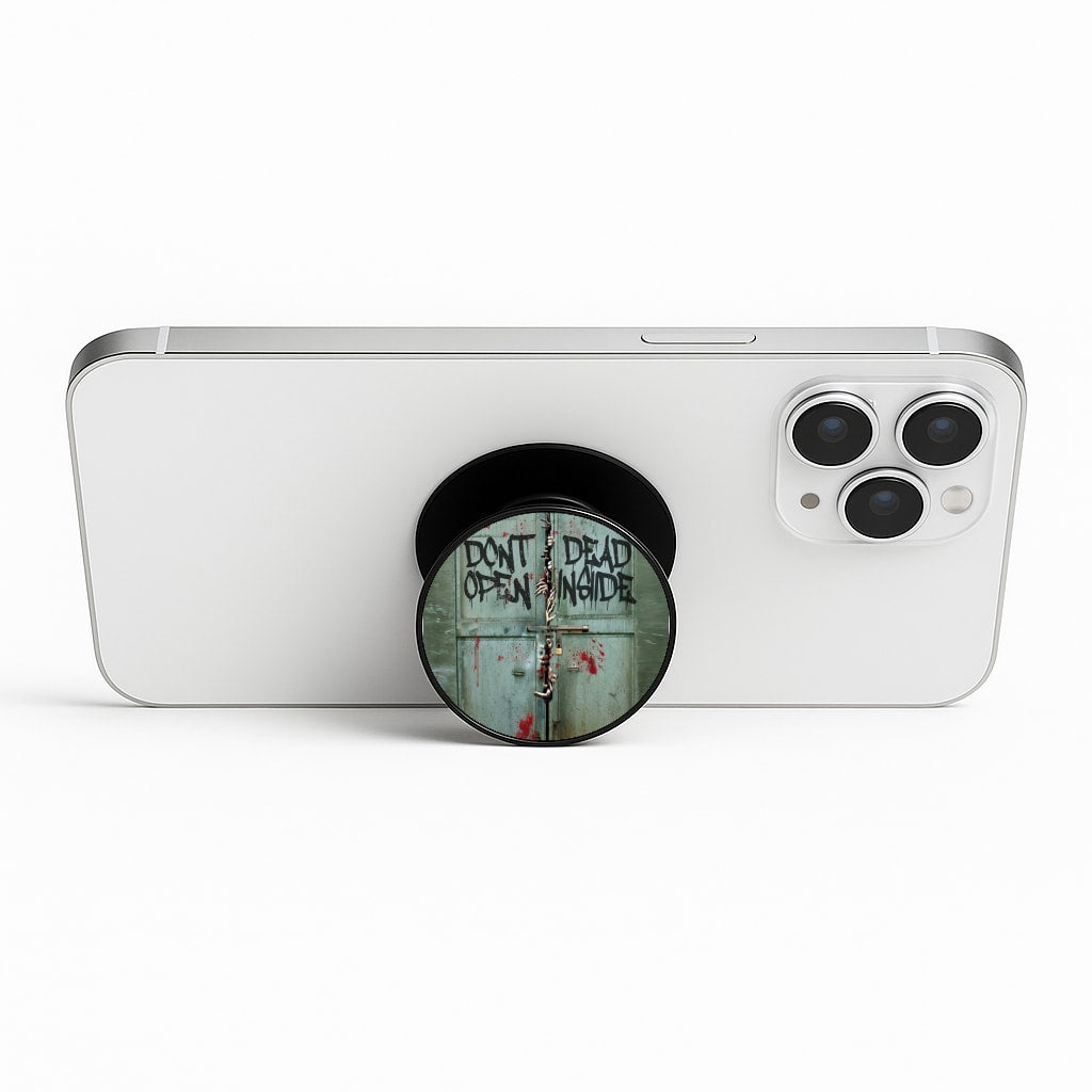 Don't Open Dead Inside Phone Stand