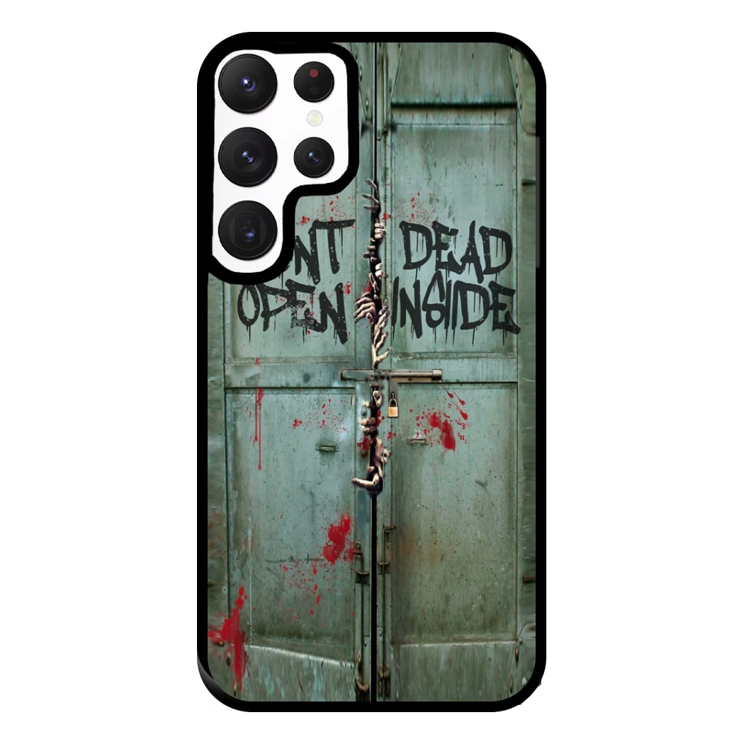 Don't Open Dead Inside Phone Case for Galaxy S22 Ultra