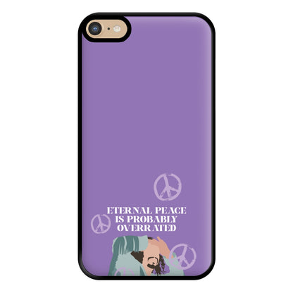 Eternal Peace Is Probably Overrated Phone Case for iPhone 6 Plus / 7 Plus / 8 Plus