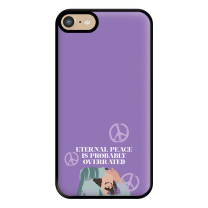 Eternal Peace Is Probably Overrated Phone Case for iPhone 6 / 7 / 8 / SE