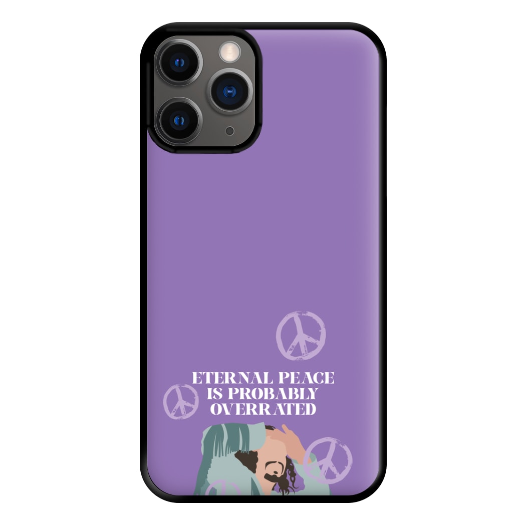 Eternal Peace Is Probably Overrated Phone Case for iPhone 12 Pro Max