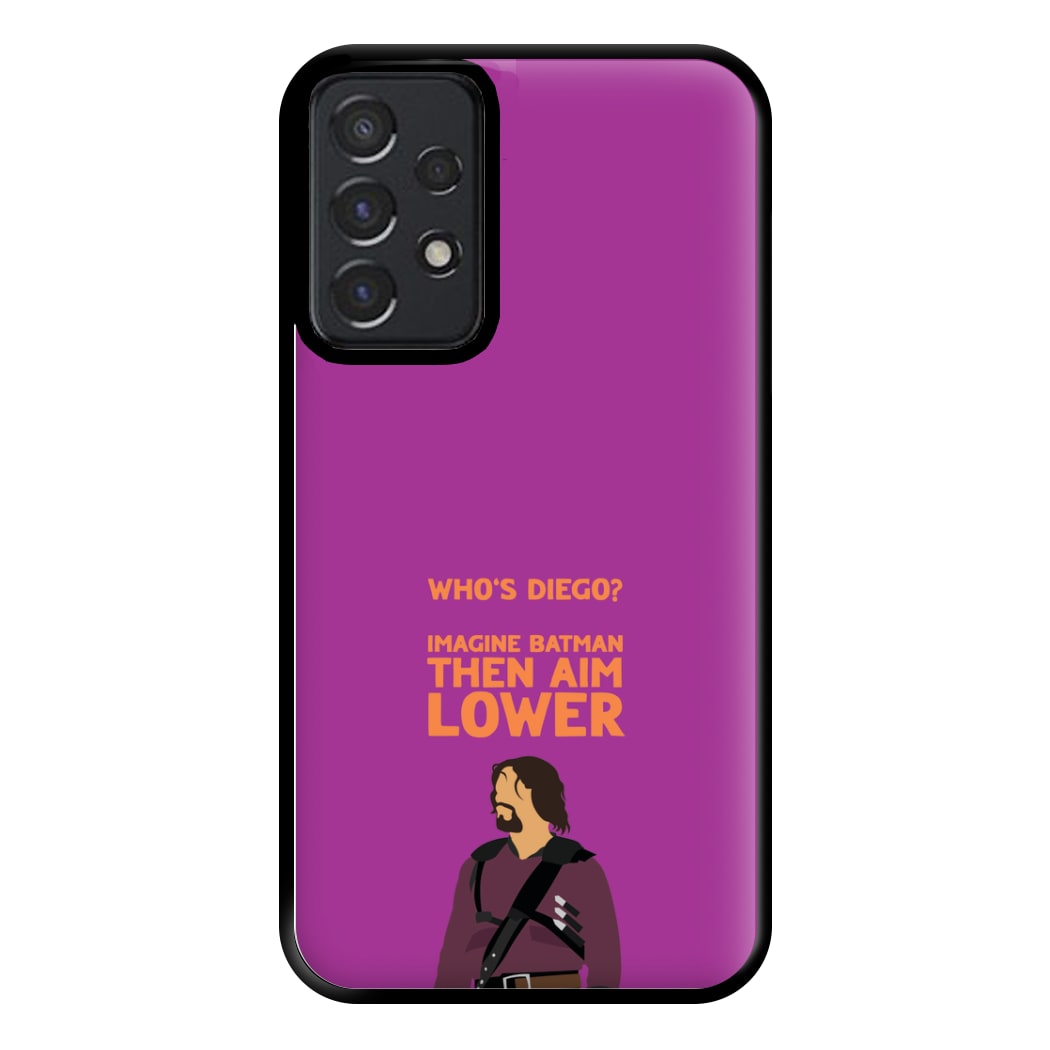 Who's Diego? Phone Case for Galaxy A52 / A52s