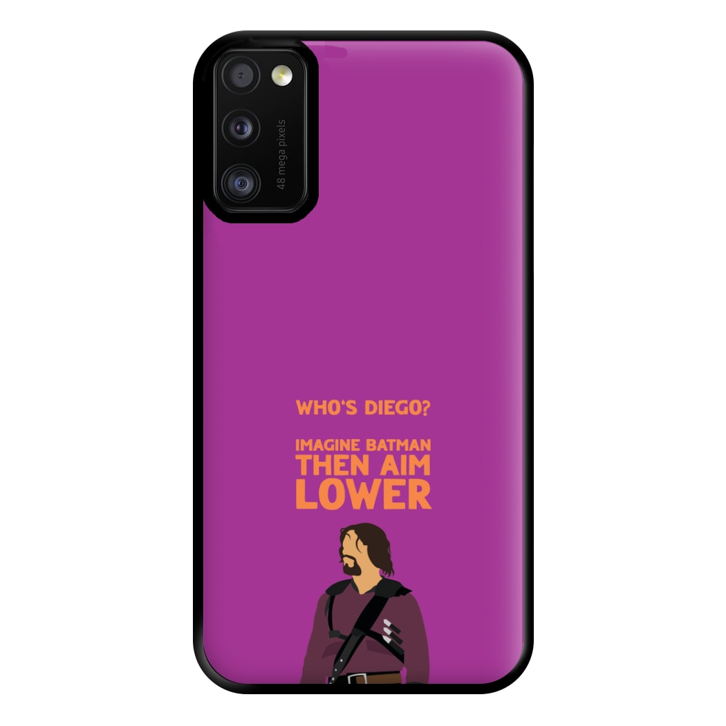 Who's Diego? Phone Case for Galaxy A41