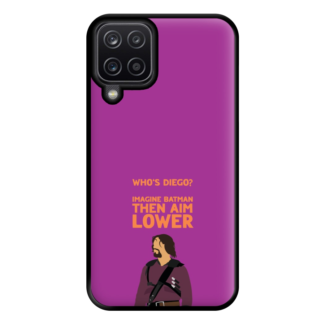 Who's Diego? Phone Case for Galaxy A12