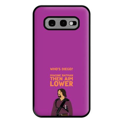 Who's Diego? Phone Case for Galaxy S10e