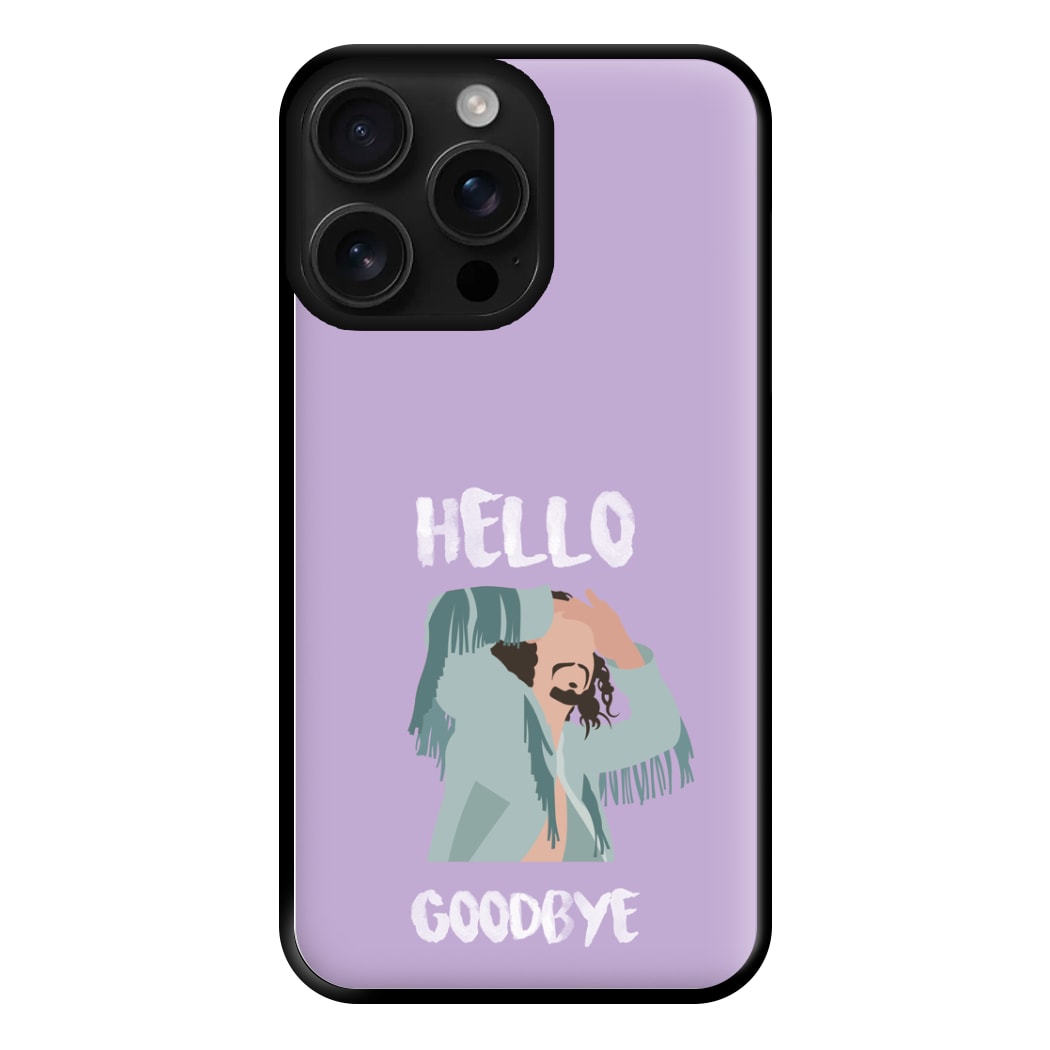 Hello Goodbye Phone Case