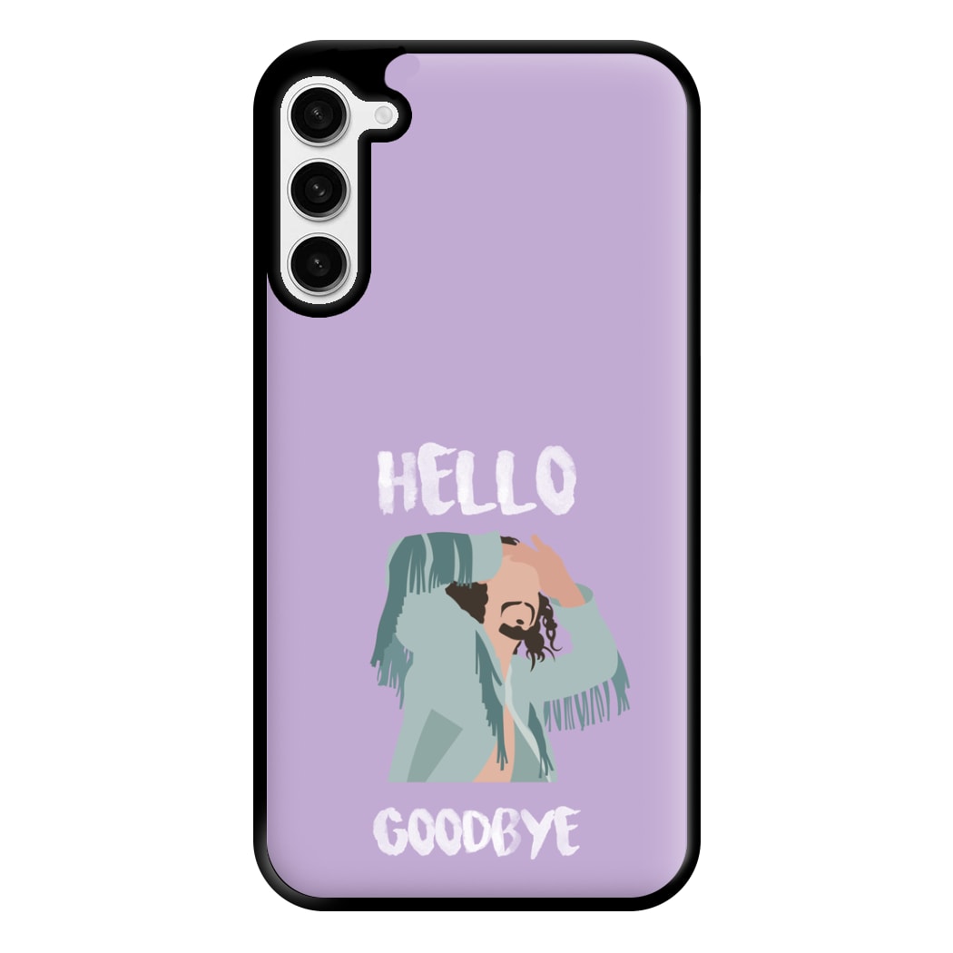 Hello Goodbye Phone Case for Galaxy S23 Plus