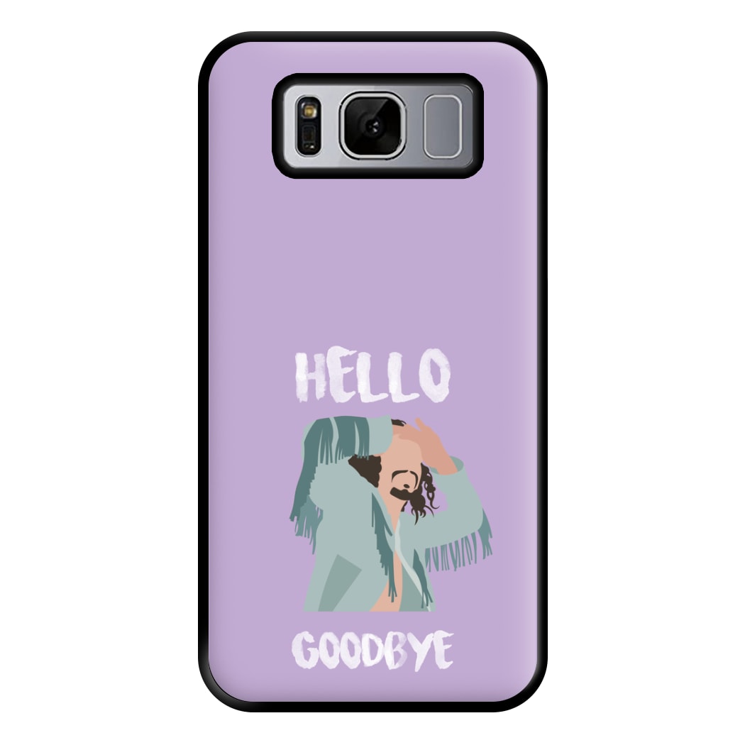 Hello Goodbye Phone Case for Galaxy S8 Plus