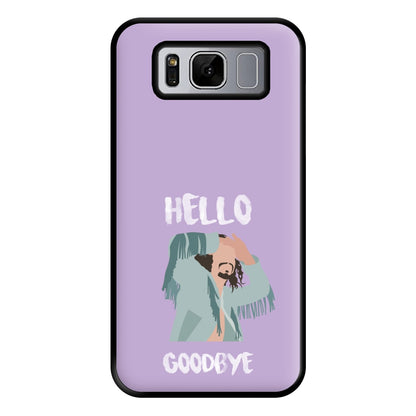 Hello Goodbye Phone Case for Galaxy S8 Plus