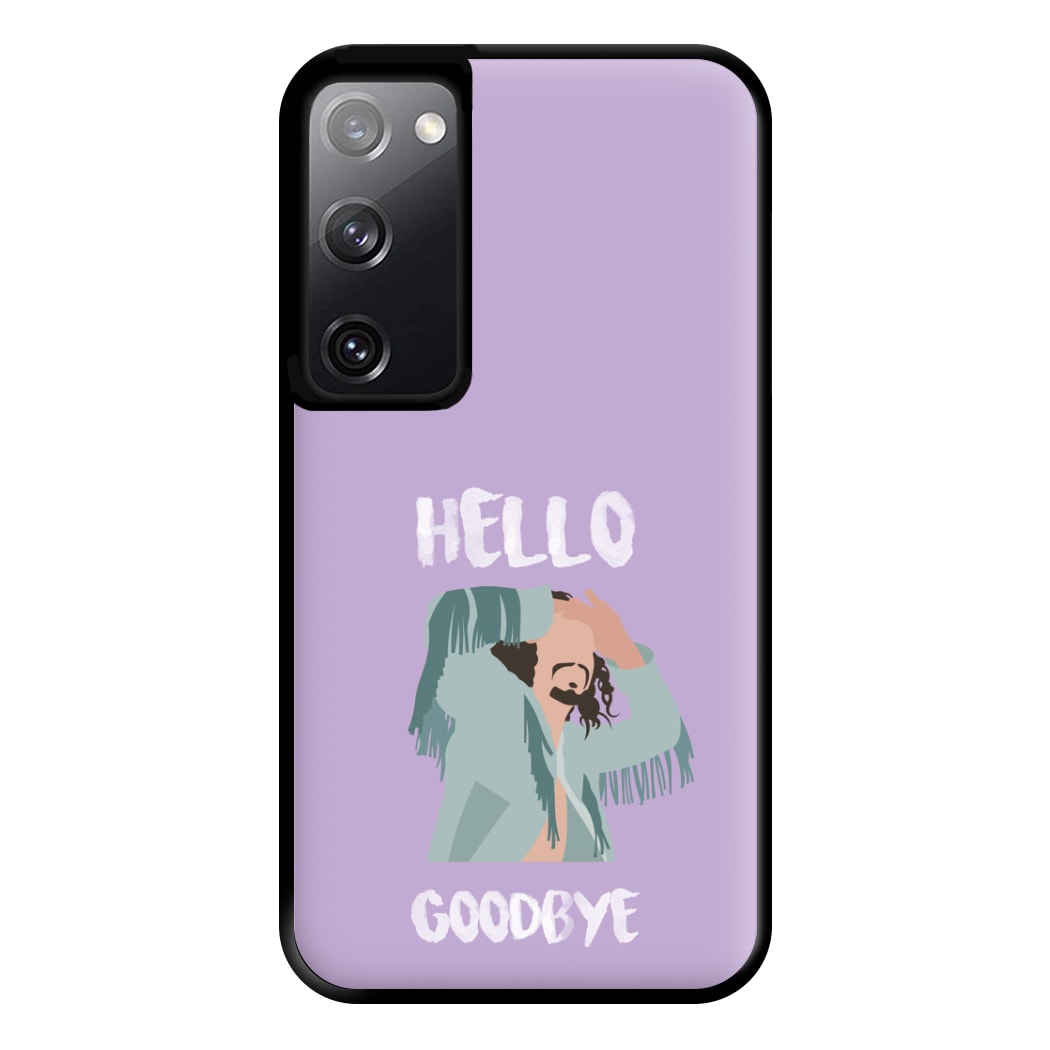 Hello Goodbye Phone Case for Galaxy S20