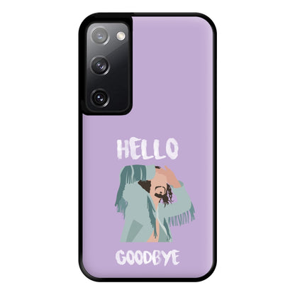 Hello Goodbye Phone Case for Galaxy S20