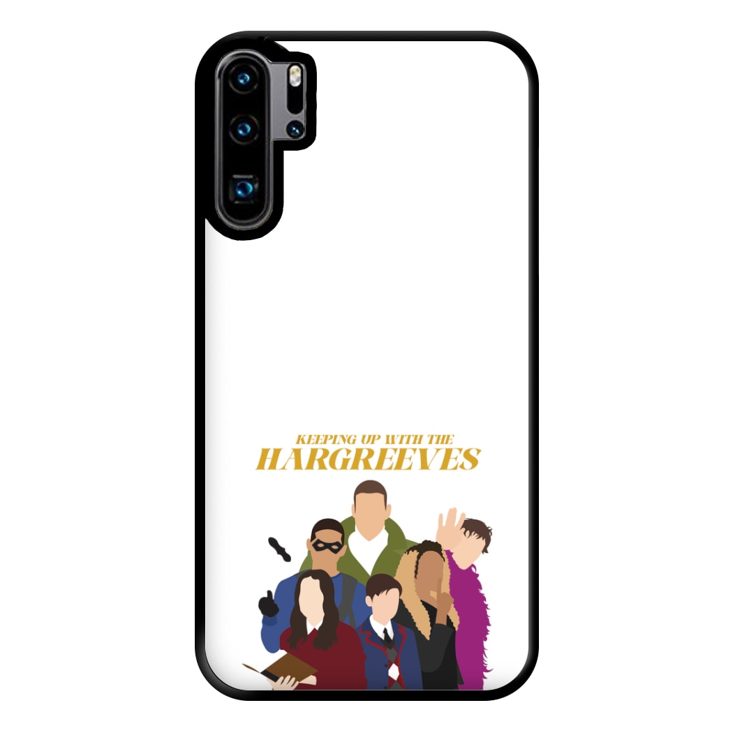 Keeping Up With The Hargreeves Phone Case for Huawei P30 Pro