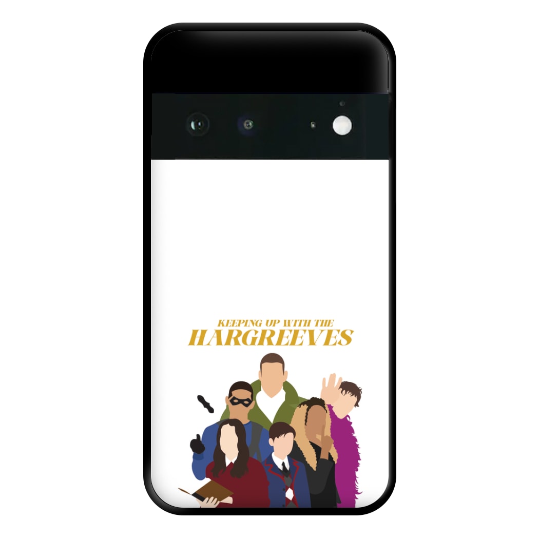 Keeping Up With The Hargreeves Phone Case for Google Pixel 6a