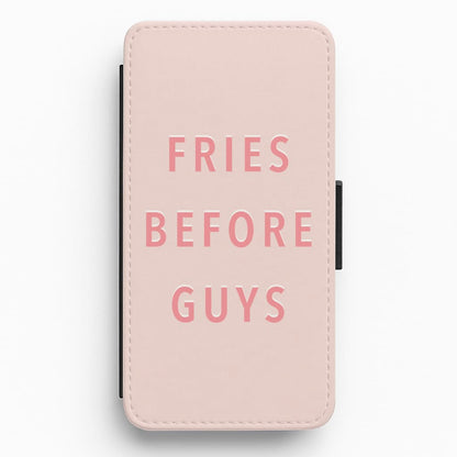 Fries Before Guys Flip / Wallet Phone Case