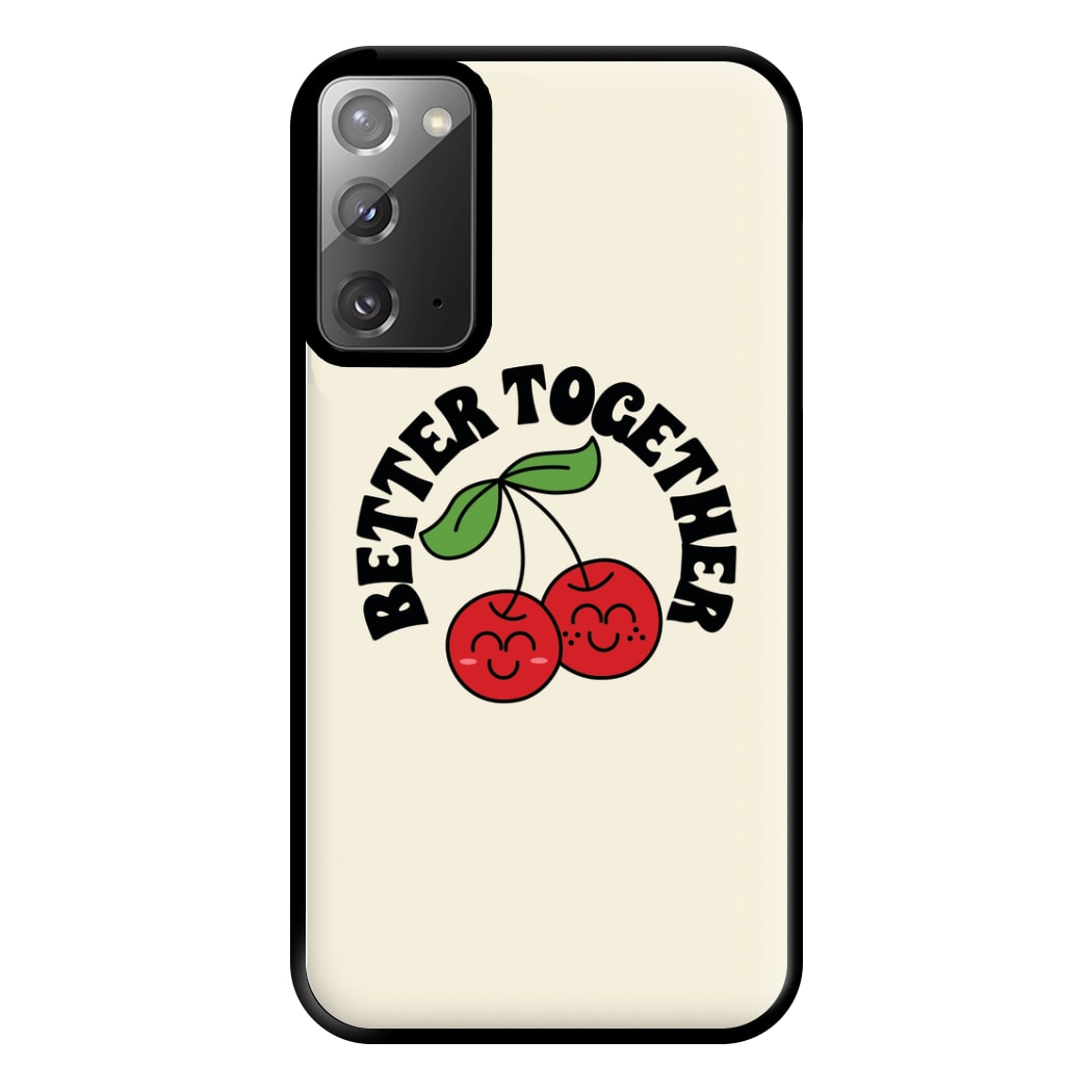 Better Together - Valentine's Day Phone Case for Galaxy Note 20 Ultra