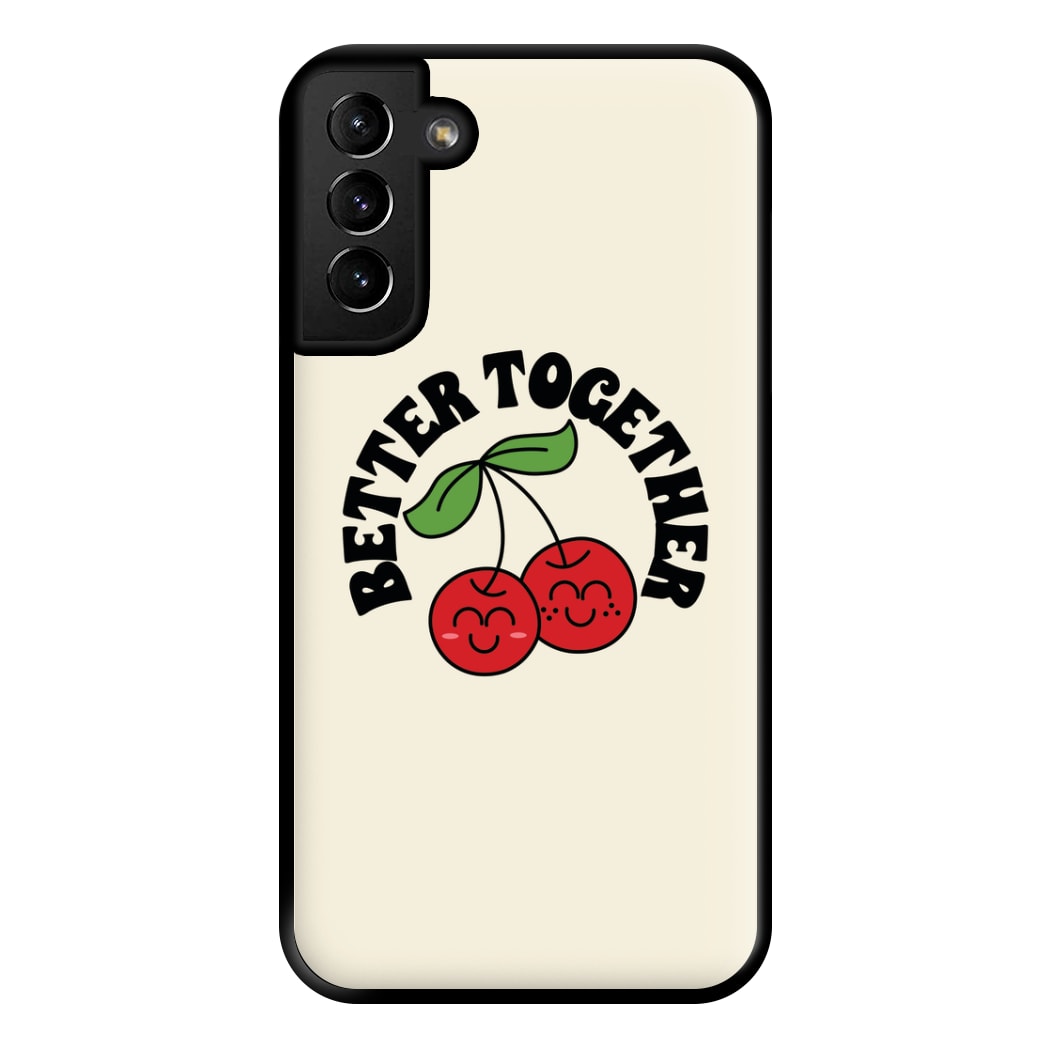 Better Together - Valentine's Day Phone Case for Galaxy S21 Plus