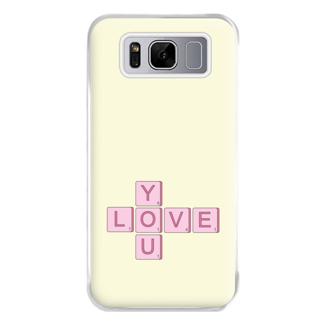 Love You - Valentine's Day Phone Case for Galaxy S8 Plus