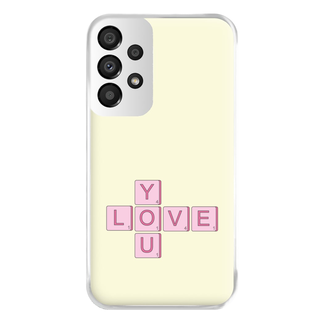 Love You - Valentine's Day Phone Case for Galaxy A33