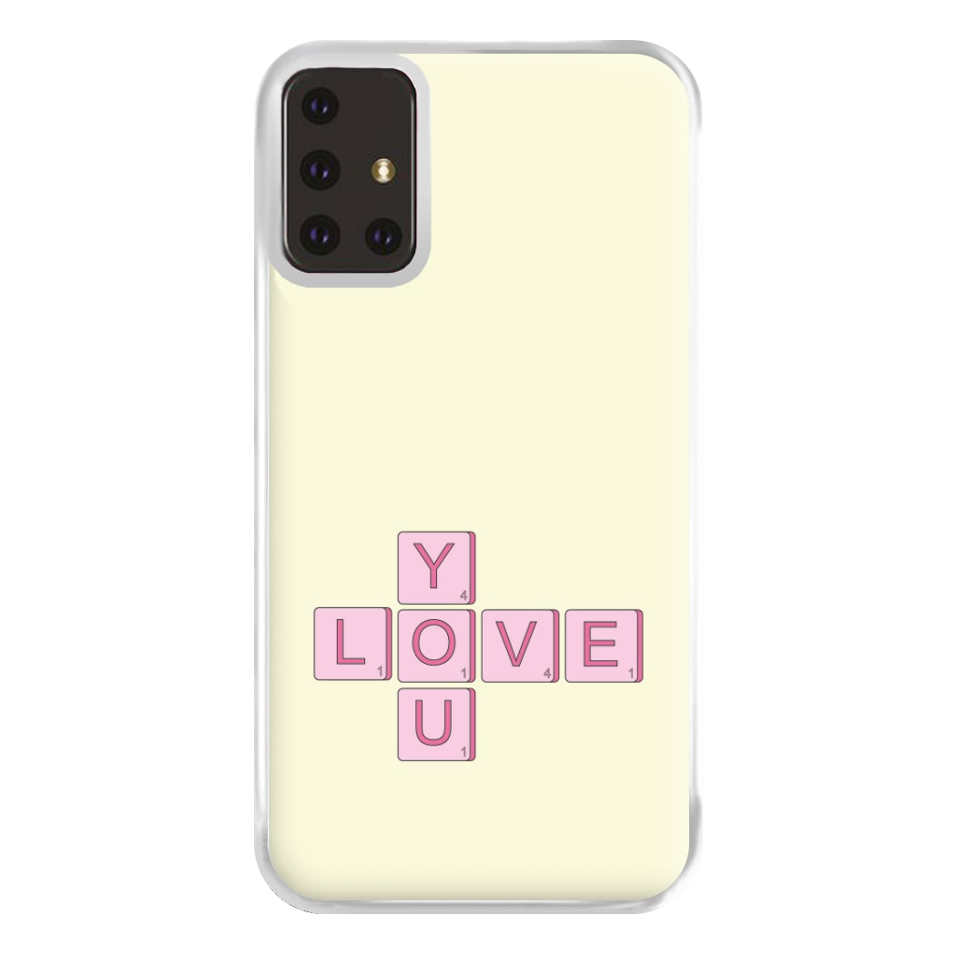 Love You - Valentine's Day Phone Case for Galaxy A71