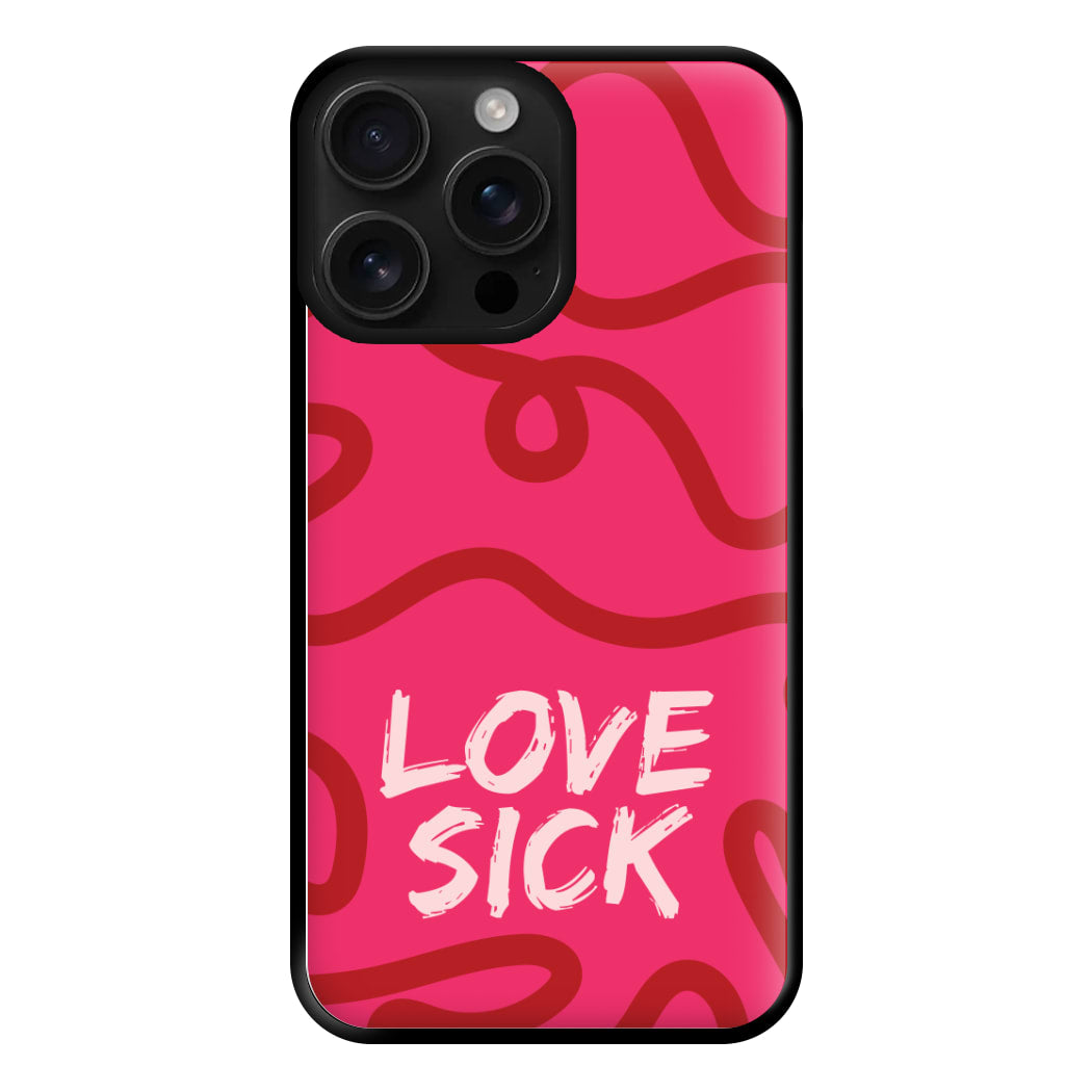 Valentine's Love Sick Phone Case