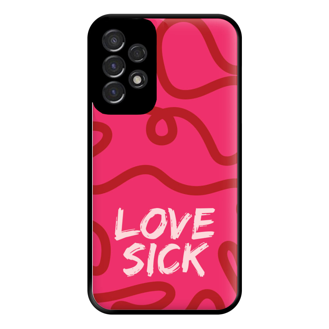 Valentine's Love Sick Phone Case for Galaxy A53