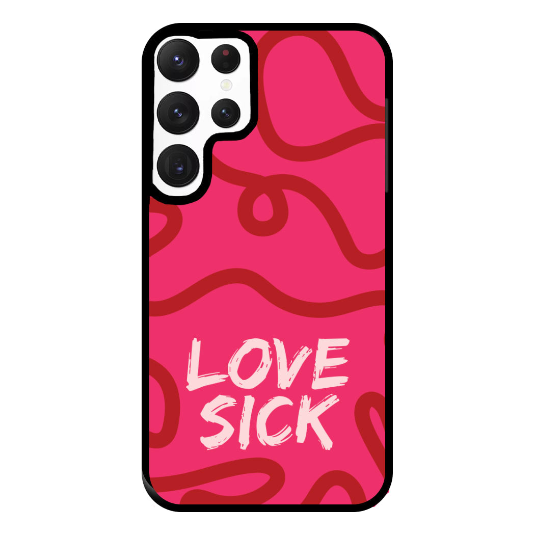 Valentine's Love Sick Phone Case for Galaxy S22 Ultra