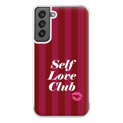 Valentine's Self Love Club Phone Case for Galaxy S21FE