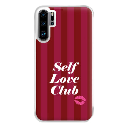 Valentine's Self Love Club Phone Case for Huawei P30 Pro