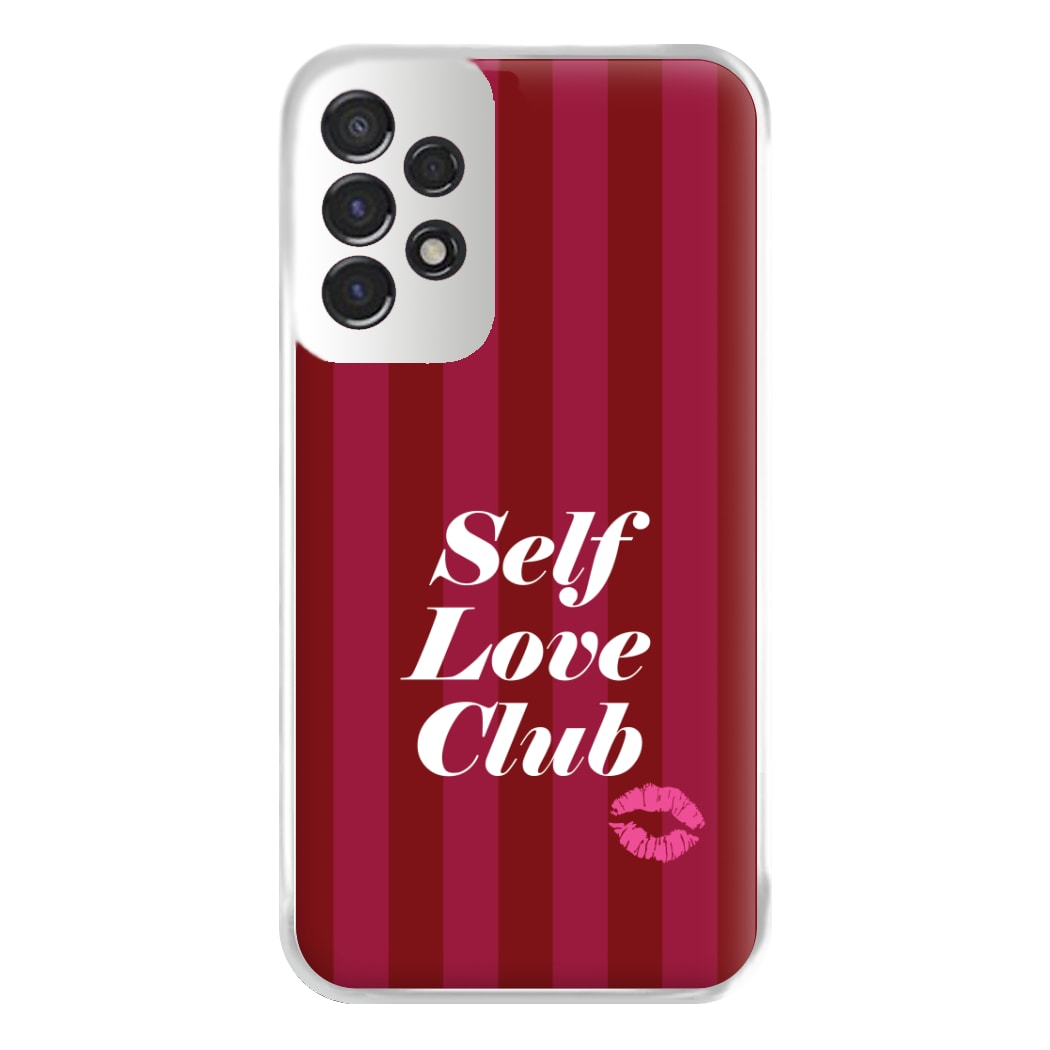 Valentine's Self Love Club Phone Case for Galaxy A53