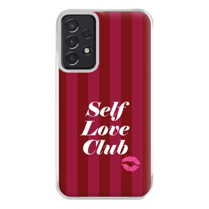 Valentine's Self Love Club Phone Case for Galaxy A52 / A52s