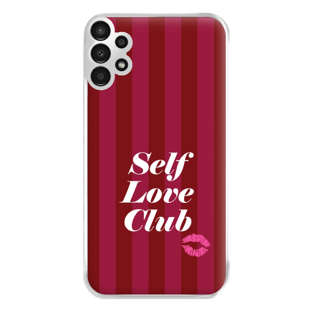 Valentine's Self Love Club Phone Case for Galaxy A13