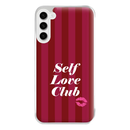 Valentine's Self Love Club Phone Case for Galaxy S23FE