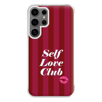 Valentine's Self Love Club Phone Case for Galaxy S24 Ultra