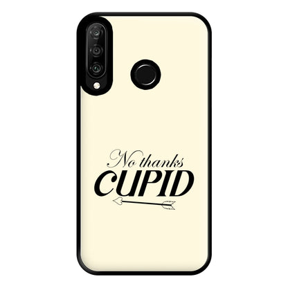 Valentine's No Thanks Cupid Phone Case for Huawei P30 Lite