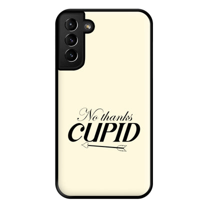 Valentine's No Thanks Cupid Phone Case for Galaxy S21 Plus