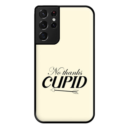 Valentine's No Thanks Cupid Phone Case for Galaxy S21 Ultra