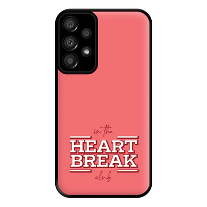 Valentine's Heart Break Phone Case for Galaxy A33