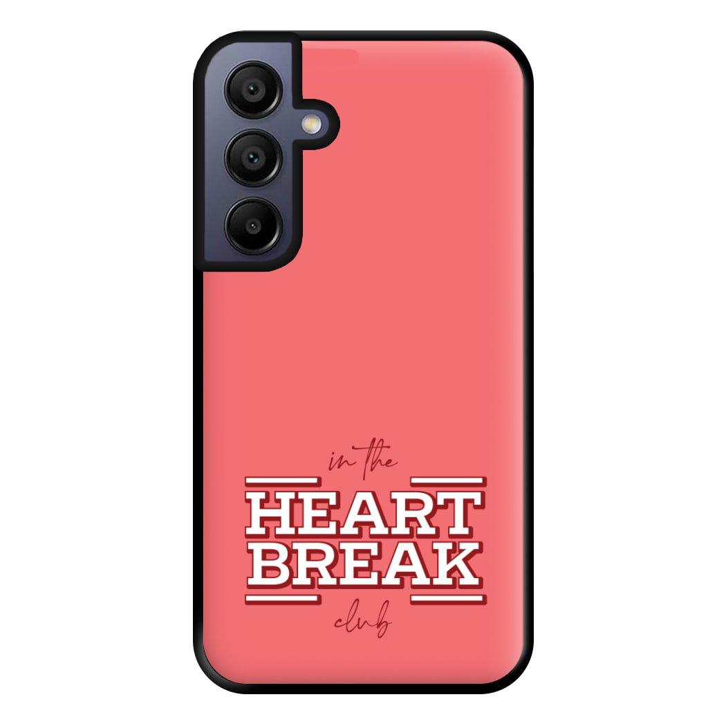 Valentine's Heart Break Phone Case for Galaxy A15