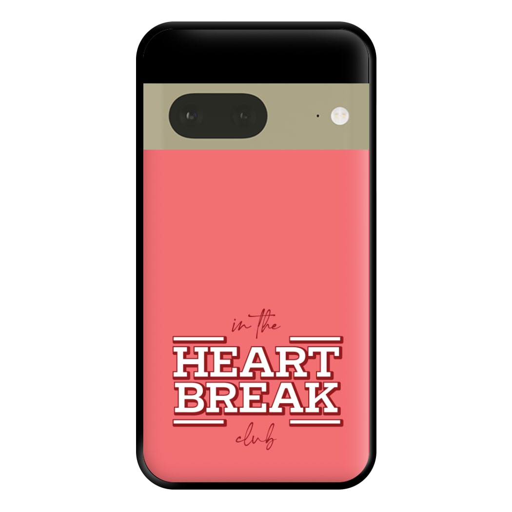 Valentine's Heart Break Phone Case for Google Pixel 7a