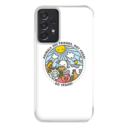 Animals Are Friends, Not Food - Vegan Phone Case for Galaxy A52 / A52s