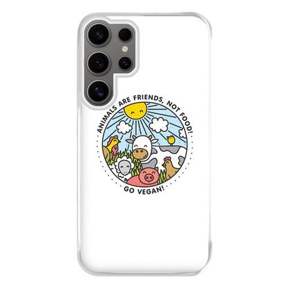 Animals Are Friends, Not Food - Vegan Phone Case for Galaxy S24 Ultra