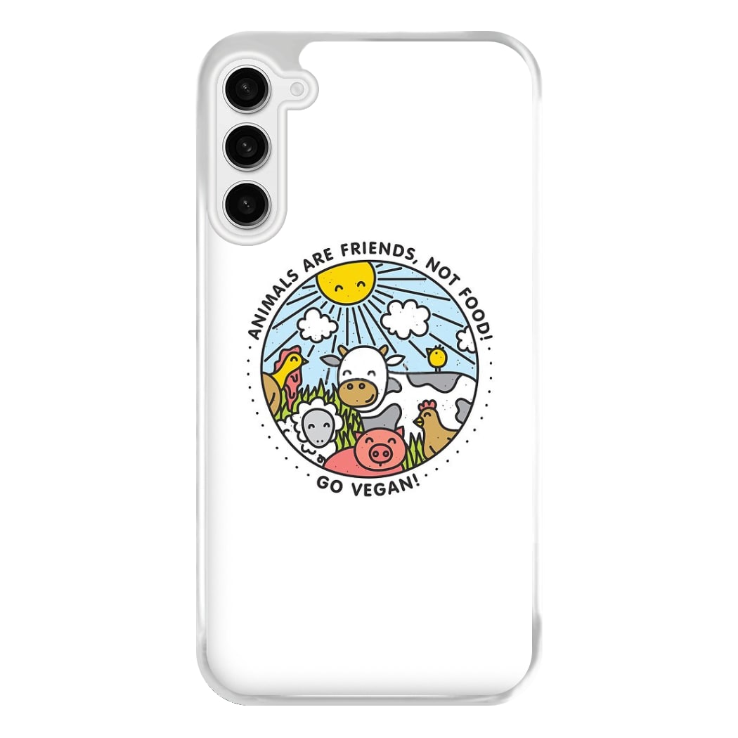 Animals Are Friends, Not Food - Vegan Phone Case for Galaxy S23FE