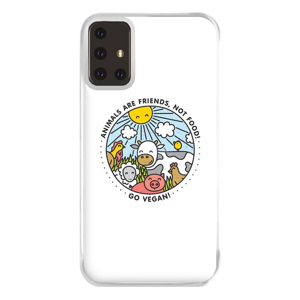 Animals Are Friends, Not Food - Vegan Phone Case for Galaxy A71