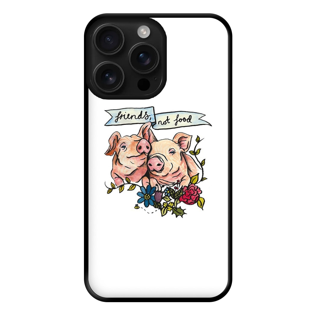 Friends Not Food - Vegan Phone Case