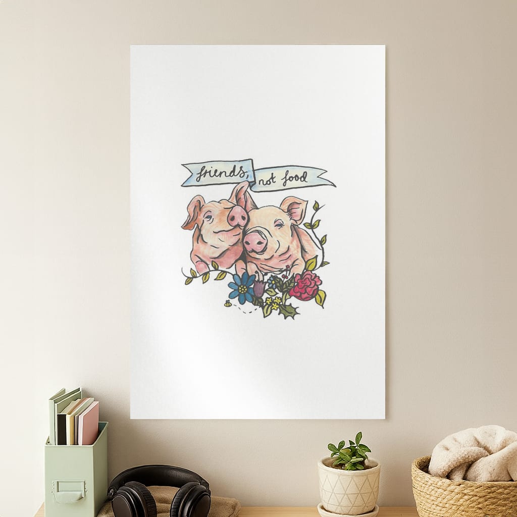 Friends Not Food - Vegan Poster