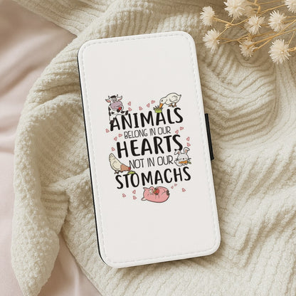 Animals Belong In Our Hearts - Vegan Wallet Phone Case