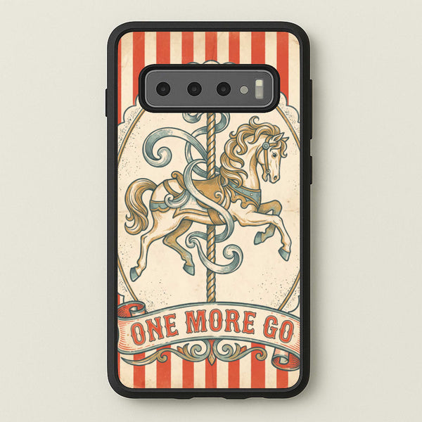 One More Go Phone Case - Galaxy S10 / Standard