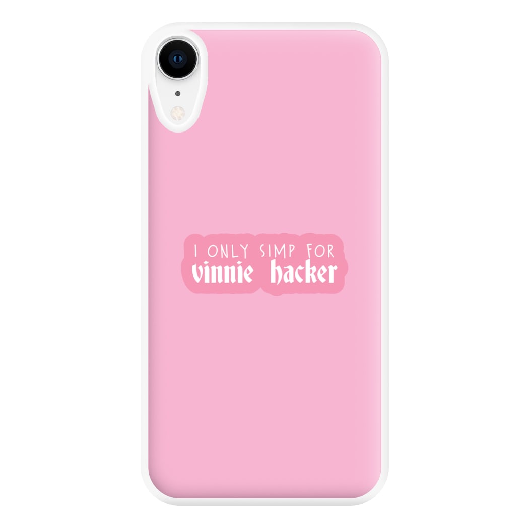 I Only Simp For Vinnie Phone Case for iPhone XR