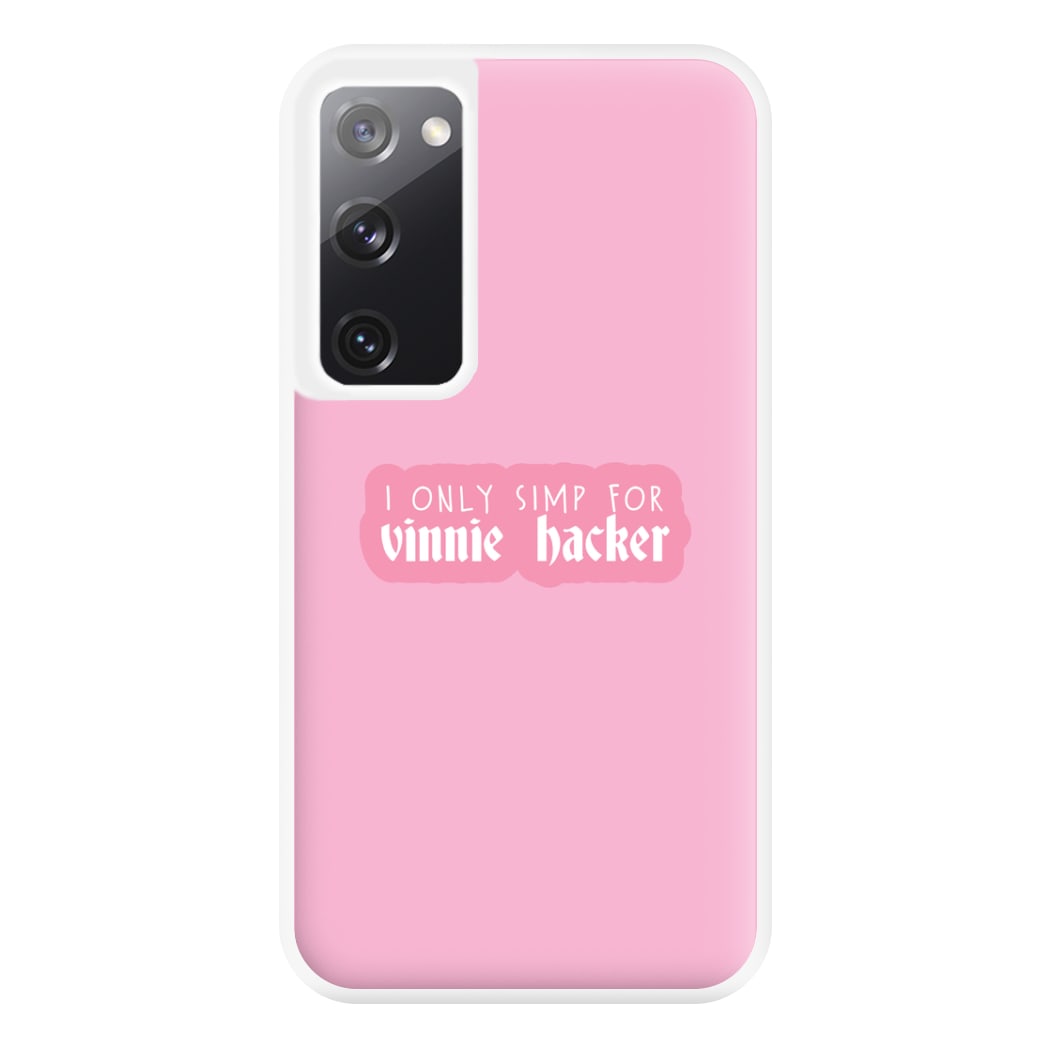 I Only Simp For Vinnie Phone Case for Galaxy S20FE