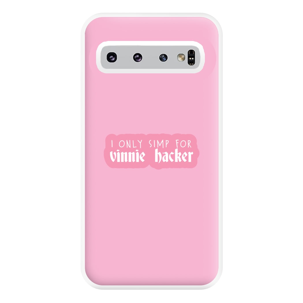 I Only Simp For Vinnie Phone Case for Galaxy S10 Plus